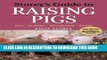 [PDF] Storey s Guide to Raising Pigs: 3rd Edition Full Online