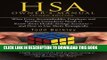 [PDF] HSA Owner s Manual - Second Edition: What Every Accountholder, Employer, and Benefits