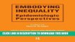 [READ] Mobi Embodying Inequality: Epidemiologic Perspectives (Policy, Politics, Health and