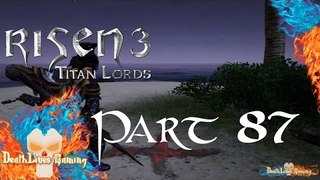 Risen 3: Titan Lords - Part 87 - Steelbeard's Treasure