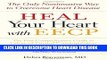 [FREE] PDF Heal Your Heart with EECP: The Only Noninvasive Way to Overcome Heart Disease Download