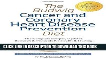 [FREE] Audiobook The Budwig Cancer   Coronary Heart Disease Prevention Diet: The Complete Recipes,