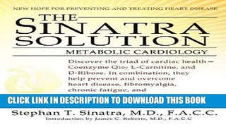 [FREE] EPUB The Sinatra Solution, First Edition: Metabolic Cardiology (Library Edition) Download