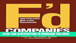 [PDF] F D Companies: Spectacular Dot-com Flameouts Full Online