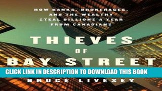 [PDF] Thieves of Bay Street: How Banks, Brokerages and the Wealthy Steal Billions from Canadians