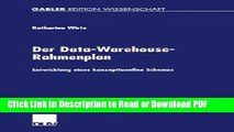 PDF Der Data-Warehouse-Rahmenplan: Entwicklung eines konzeptionellen Schemas (German Edition)
