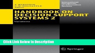 [PDF] Handbook on Decision Support Systems 2: Variations (International Handbooks on Information