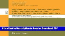 Read Agent-Based Technologies and Applications for Enterprise Interoperability: International