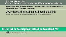 Download Arbeitslosigkeit: Ã–konomische und soziologische Perspektiven (Studies in Contemporary