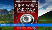 READ BOOK  Strategic Pricing for Medical Technologies: A Practical Guide to Pricing Medical