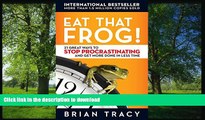 READ  Eat That Frog!: 21 Great Ways to Stop Procrastinating and Get More Done in Less Time FULL
