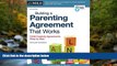 READ book  Building a Parenting Agreement That Works: Child Custody Agreements Step by Step #A#