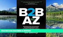 READ  B2B A To Z: Marketing Tools and Strategies That Generate Leads For Business-To-Business