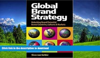 READ  Global Brand Strategy: Unlocking Brand Potential Across Countries, Cultures and Markets