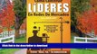 READ  CÃ³mo Construir LÃ­DERES En Redes De Mercadeo Volumen Uno: CreaciÃ³n Paso A Paso De