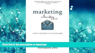 READ  Marketing: A Love Story: How to Matter to Your Customers FULL ONLINE