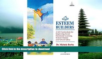 READ BOOK  Esteem Builders: A K-8 Self Esteem Curriculum for Improving Student Achievement,