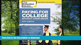 READ  Paying for College Without Going Broke, 2017 Edition: How to Pay Less for College (College