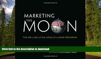 READ  Marketing the Moon: The Selling of the Apollo Lunar Program (MIT Press) FULL ONLINE