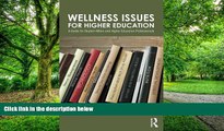 Price Wellness Issues for Higher Education: A Guide for Student Affairs and Higher Education