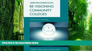 Price Re-visioning Community Colleges: Positioning for Innovation (ACE Series on Community