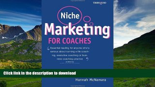 READ  Niche Marketing for Coaches: A Practical Handbook for Building a Life Coaching, Executive