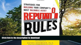 FAVORITE BOOK  Reputation Rules: Strategies for Building Your Companyâ€™s Most Valuable Asset
