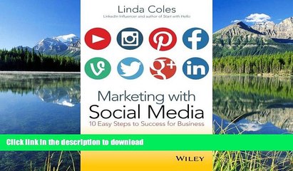 EBOOK ONLINE  Marketing with Social Media: 10 Easy Steps to Success for Business FULL ONLINE