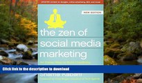 READ  The Zen of Social Media Marketing: An Easier Way to Build Credibility, Generate Buzz, and