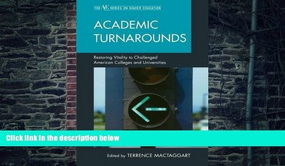 Pre Order Academic Turnarounds: Restoring Vitality to Challenged American Colleges/Universities