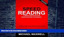 Pre Order Speed Reading: 7 Simple and Effective Speed Reading Techniques That Will Significantly