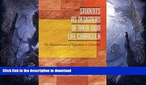 READ  Students as Designers of Their Own Life Curricula: The Reconstruction of Experience in