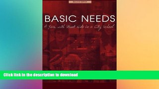 READ  Basic Needs, A Year With Street Kids in a City School  BOOK ONLINE