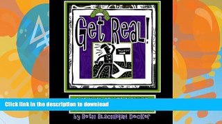 GET PDF  Get totally Real!: a journey of life planning for 21st century teenagers  BOOK ONLINE