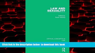 Best books  Law and Sexuality (Critical Concepts of Law) [DOWNLOAD] ONLINE