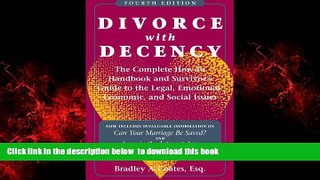 liberty book  Divorce with Decency: The Complete How-To Handbook and Survivor s Guide to the