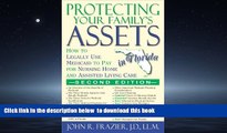 Best Price John R. Frazier Protecting Your Family s Assets in Florida: How to Legally Use Medicaid