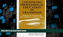 Price Continuing Professional Education in Transition: Visions for the Professions and New