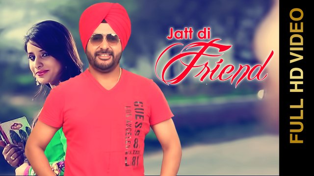 JATT DI FRIEND (Full Video) || SURINDER LADDI || Latest Punjabi Songs 2016 || AMAR AUDIO