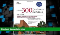 Price The Best 300 Business Schools, 2011 Edition (Graduate School Admissions Guides) Princeton