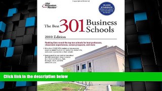 Best Price The Best 301 Business Schools, 2010 Edition (Graduate School Admissions Guides)