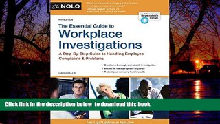 Best Price Lisa Guerin J.D. Essential Guide to Workplace Investigations, The: A Step-By-Step Guide