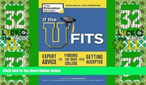 Best Price If the U Fits: Expert Advice on Finding the Right College and Getting Accepted (College
