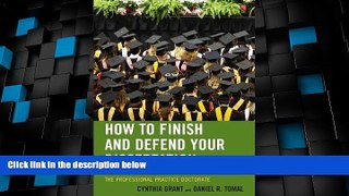 Best Price How to Finish and Defend Your Dissertation: Strategies to Complete the Professional