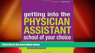Price Getting Into the Physician Assistant School of Your Choice Andrew Rodican On Audio