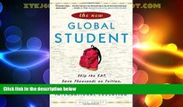 Price The New Global Student: Skip the SAT, Save Thousands on Tuition, and Get a Truly