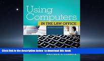 Buy Matthew S. Cornick Using Computers in the Law Office (with Premium Web Site Printed Access