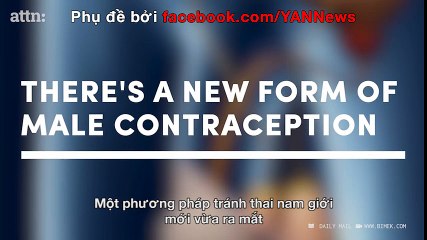 Công tác của quý: phương pháp tránh thai mới cho đàn ông