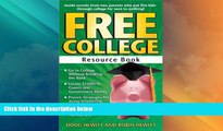 Price Free College Resource Book: Inside Secrets from Two Parents Who Put Five Kids through