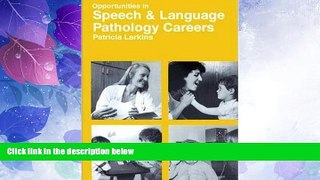 Best Price Opportunities in Speech-Language Pathology Careers Patricia Larkins For Kindle
